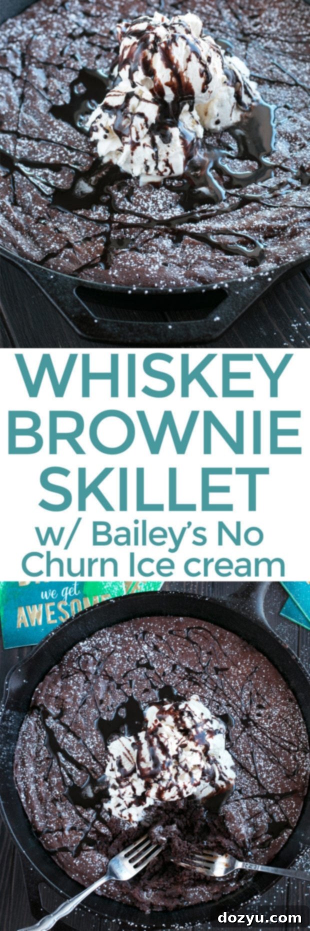 Whiskey Brownie Skillet Baileys Ice Cream Indulgence 9 Pinterest graphic: Whiskey Skillet Brownie with Bailey’s No-Churn Ice Cream recipe banner