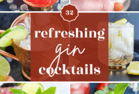 32 Refreshing Gin Cocktails You Can Easily Make