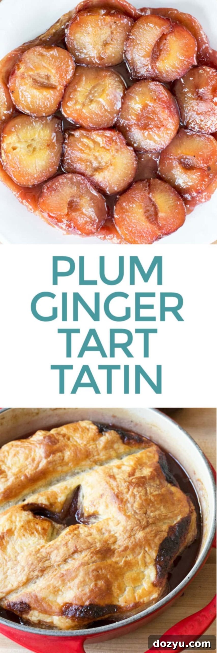 Bake This Plum Ginger Tart Tatin and Win Le Creuset 8 Plum Ginger Tart Tatin Recipe Pin - Best Fall Dessert