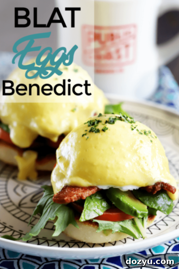 BLAT Eggs Benedict recipe pin for Pinterest