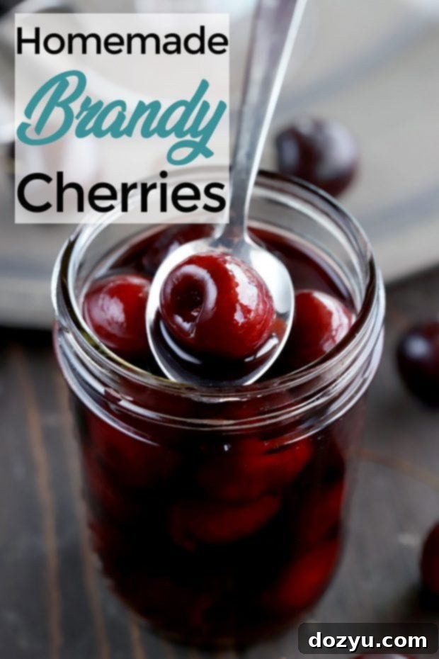 Pinterest pin graphic for Homemade Brandy Cherries recipe